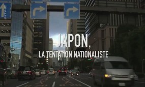Affiche du documentaire Japon, la tentation nationaliste