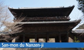 San-mon, la majestueuse porte du temple Nanzen-ji