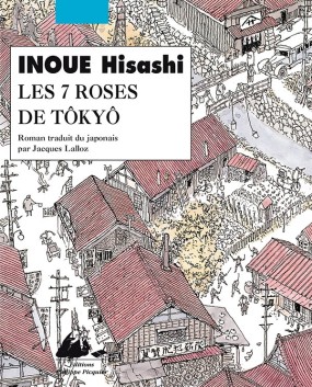 Couverture du roman Les 7 Roses de Tôkyô de Inoue Hisashi