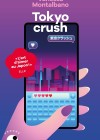 Couverture poche du livre Tokyo Crush