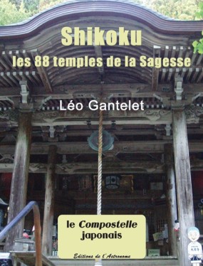Shikoku les 88 temples de la Sagesse