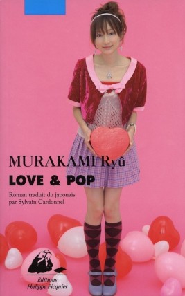 Couverture du roman Love & Pop de Murakami Ryu