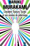 L'incolore Tsukuru Tazaki et ses années de pèlerinage Image 1