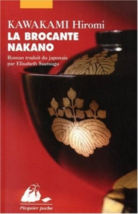 Couverture du roman La Brocante Nakano de Kawakami Hiromi