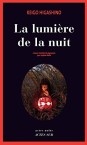 Couverture du roman La lumière de la nuit de Higashino Keigo