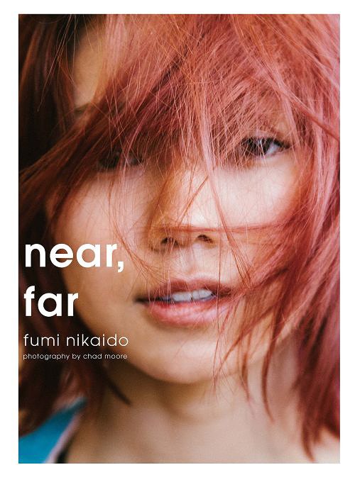 near, far Nikaido Fumi Photo Book