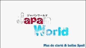 Japan World apporte des nouveautés : Plus de clarté & balise Spoil