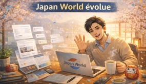 Japan World évolue : nouvelle présentation, nouvelles fonctionnalités