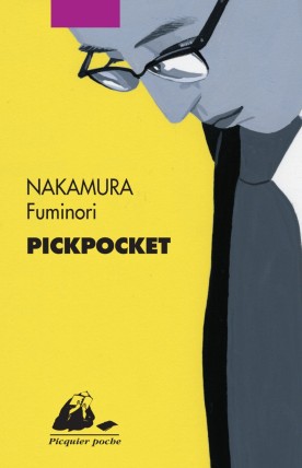 Couverture du roman Pickpocket de Nakamura Fuminori