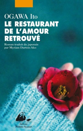 Couverture du roman Le restaurant de l'amour retrouvé de Ogawa Ito